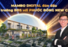Mambo Digital đón đầu thị trường BĐS với nhà phố Phước Đông New City