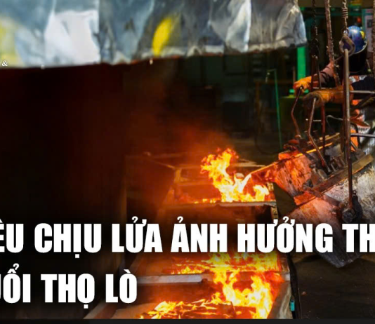 Vật liệu chịu lửa ảnh hưởng thế nào đến tuổi thọ lò