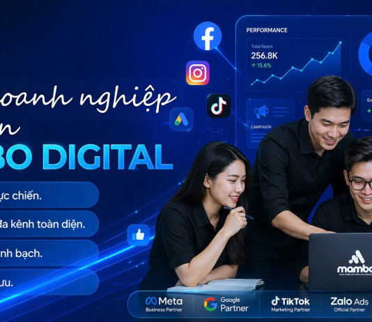 Vì sao nhiều doanh nghiệp tin tưởng lựa chọn Mambo Digital?