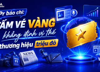 PR báo chí: Tấm vé vàng khẳng định vị thế thương hiệu
