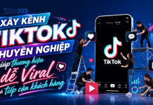 Chăm sóc TikTok chuyên nghiệp giúp thương hiệu dễ viral và tiếp cận khách hàng