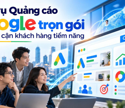 Dịch vụ Quảng cáo Google trọn gói giúp tiếp cận khách hàng tiềm năng
