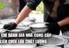 Tiêu chí đánh giá nhà cung cấp vật liệu chịu lửa chất lượng